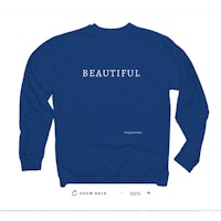 a blue sweatshirt with the word beautiful on it
